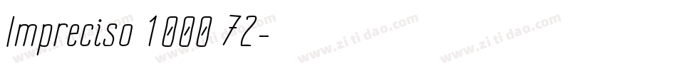 Impreciso 1000 72字体转换